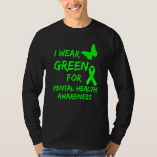 Ich trage Grün für den Monat der Bewusstseinsbildu T-Shirt
