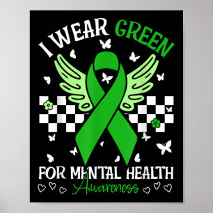 Ich trage Grün für den Schmetterling der psychisch Poster
