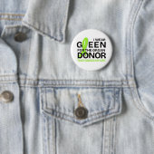 Ich trage Grün für den Spender, der mein Leben ger Button (Beispiel)