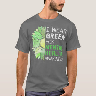 Ich trage Grün für die grüne Sonne der psychischen T-Shirt