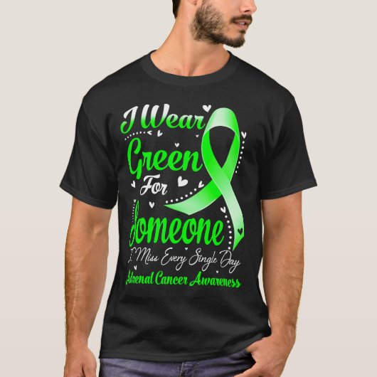 Ich trage Grün für eine ADRENAL CANCER Awareness T-Shirt (Vorderseite)