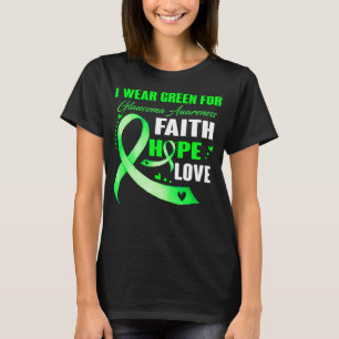 Ich trage Grün für GLAUCOMA AWARENESS Hoffnung T-Shirt