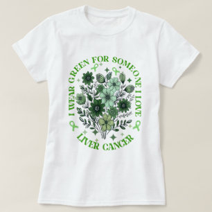 Ich trage Grün für jemanden, den ich Liebe Leberkr T-Shirt
