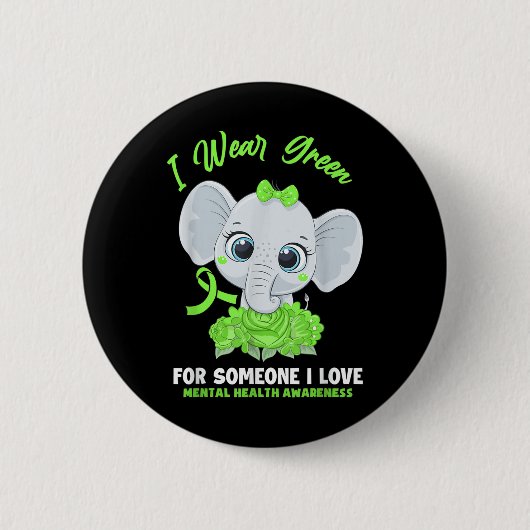 Ich trage Grün für jemanden, den ich Liebe Psychis Button (Vorderseite)