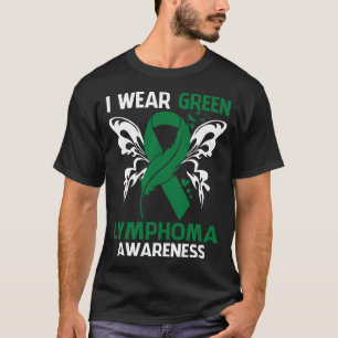 Ich trage Grün für LYMPHOMA-Bewusstsein T-Shirt