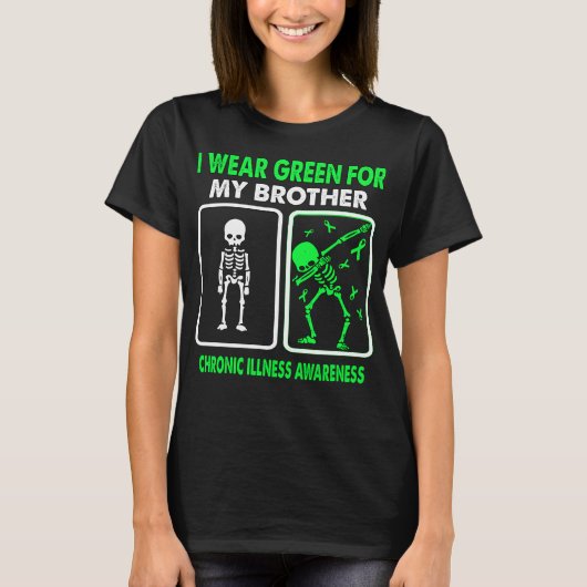 Ich trage Grün für meine Bruder CHRONISCHE ILLNESS T-Shirt (Vorderseite)