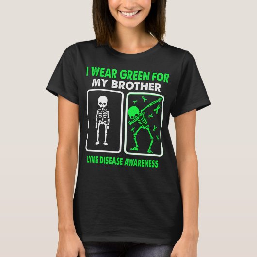 Ich trage Grün für meine Bruder-LYME-KRANKHEIT T-Shirt (Vorderseite)