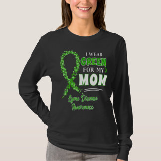 Ich trage Grün für meine Mama, die durch die grüne T-Shirt
