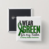 Ich trage Grün für meine Nierenerkrankung der Button (Vorne & Hinten)
