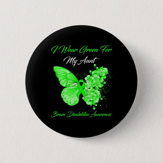 Ich trage Grün für meine Tante Brain Disabilities Button (Vorderseite)