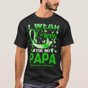 Ich trage Grün für meinen Papa Depression Awarenes T-Shirt