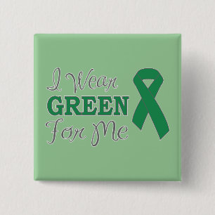 Ich trage Grün für mich (grünes Bewusstseins-Ba Button