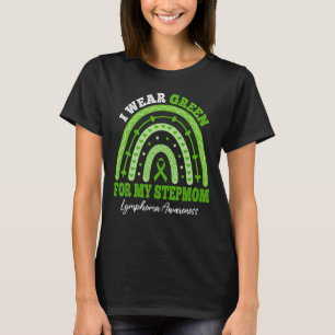 Ich trage Grün für Stepama Lymphoma Awareness Matc T-Shirt