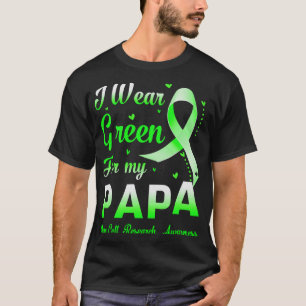 Ich trage Grüne für meine Papa-Stammzellen-Forschu T-Shirt