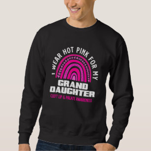 Ich trage heiß rosa für meine Enkelin Cleft Lip &  Sweatshirt