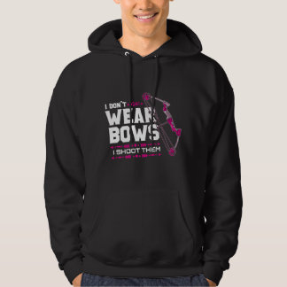 Ich trage keine Bögen, ich schieße sie Bogenschieß Hoodie