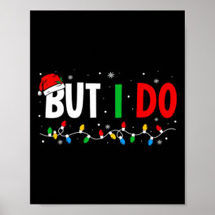 Ich trage keine passenden Weihnachtsoutfits, aber Poster