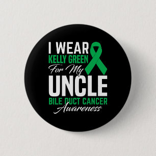 Ich trage Kelly Green für meinen Onkel-Gallenkrebs Button