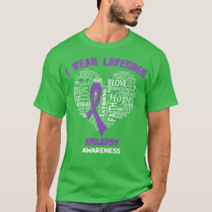 Ich trage Lavendel für Epilepsie Awareness Glaube  T-Shirt