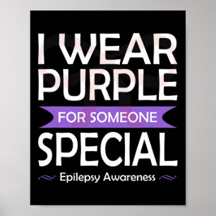 Ich trage Lila für eine besondere Epilepsie Awaren Poster