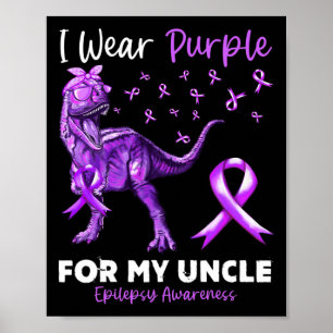Ich trage Lila für mein Onkel Epilepsie Awareness Poster