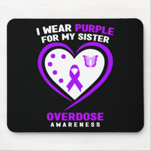 Ich trage Lila für mein Schwesterüberdosierungsbew Mousepad