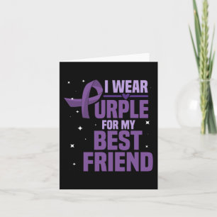 Ich trage Lila für meine besten Freunde Epilepsie Karte