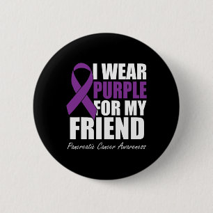 Ich trage Lila für meine Freundin Bauchspeicheldrü Button