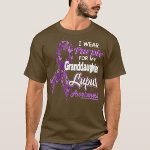 Ich trage Lila für meine Großtochter Lupus Awarene T-Shirt