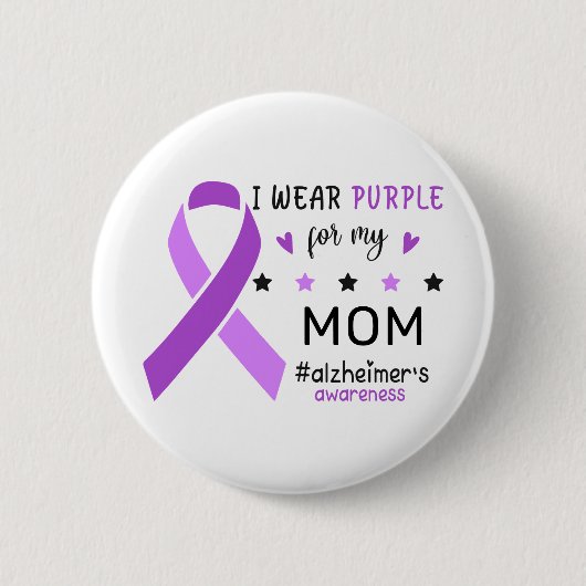 Ich trage Lila für meine Mutter Alzheimer-Bewussts Button (Vorderseite)