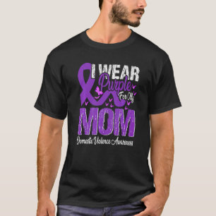 Ich trage Lila für meine Mutter Häusliche Gewalt A T-Shirt