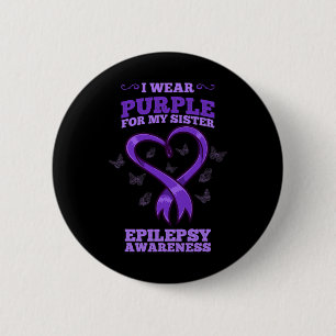 Ich trage Lila für meine Schwester Epilepsie Aware Button