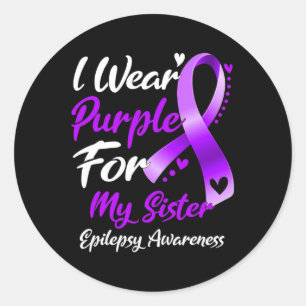 Ich trage Lila für meine Schwester Epilepsie Aware Runder Aufkleber