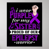 Ich trage Lila für meine Schwester Epilepsy Warrio Poster (Vorne)