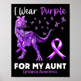 Ich trage Lila für meine Tante Epilepsie Awareness Poster