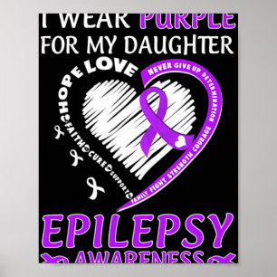 Ich trage Lila für meine Tochter Epilepsie Awarene Poster