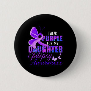 Ich trage Lila für meine Tochter - Epilepsie-Bewus Button