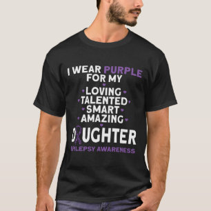 Ich trage Lila für meine Tochter Epilepsie Bewusst T-Shirt