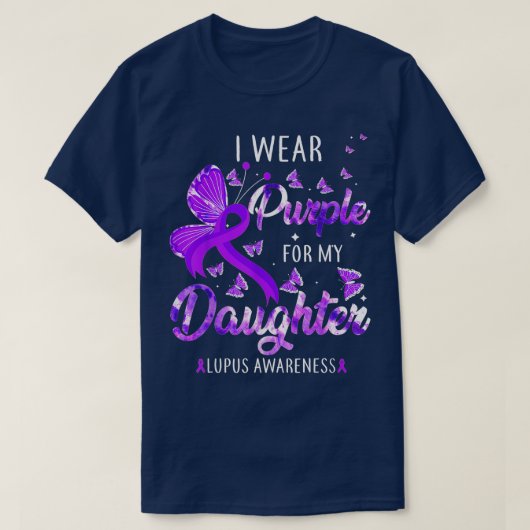 Ich trage Lila für meine Tochter Lupus Awareness H T-Shirt (Design vorne)