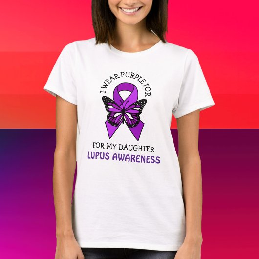 Ich trage Lila für meine Tochter | Lupus Bewusstse T-Shirt