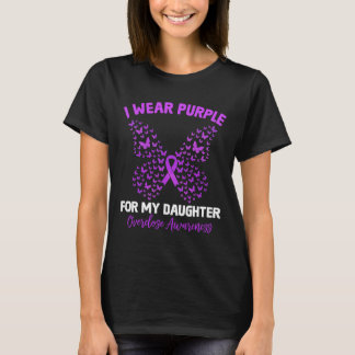 Ich trage Lila für meine Tochter-Überdosierung-Bew T-Shirt