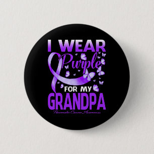 Ich trage Lila für meinen Großvater Pankreaskrebs Button