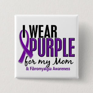 Ich trage Lila für meinen Mama10 Fibromyalgia Button