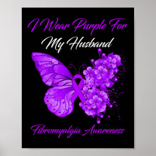 Ich trage Lila für meinen Mann Fibromyalgie-Kriege Poster