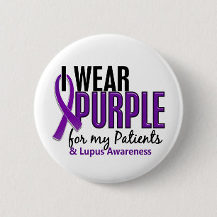 Ich trage Lila für meinen Patienten10 Lupus Button