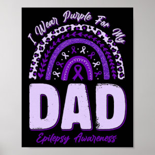 Ich trage Lila für meinen Vater Epilepsie Awarenes Poster