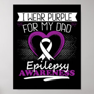Ich trage lila für meinen Vater Epilepsie Krampfan Poster