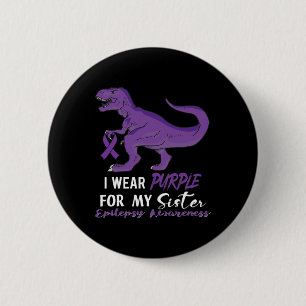Ich trage Lila für Sister Dinosaur Epilepsie-Bewus Button