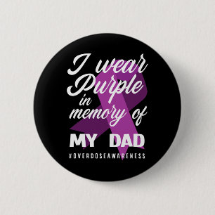 Ich trage Lila Gedächtnis für meinen Vater Überdos Button