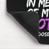 Ich trage Lila im Gedächtnis meiner Mutter Überdos Mousepad (Ecke)